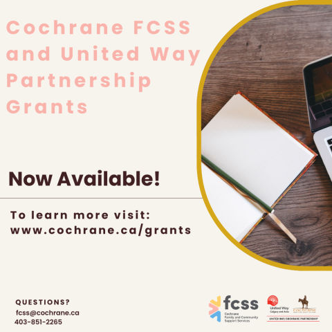 Graphic explaining that FCSS and United Way grants are now available. Visit cochrane.ca/grants for more info. 